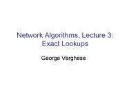 Network Algorithms, Lecture 3: Exact Lookups