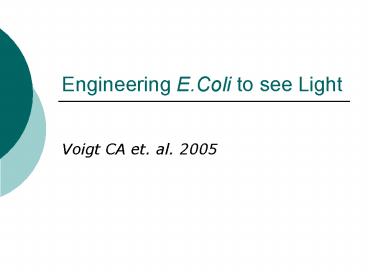 Engineering E.Coli to see Light