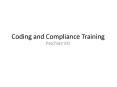 Coding and Compliance Training PowerPoint PPT Presentation