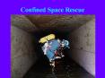 Confined Space Rescue PowerPoint PPT Presentation