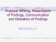 Proposal Writing, Presentation of Findings, Communication and Utilization of Findings PowerPoint PPT Presentation