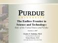 The Endless Frontier in Science and Technology: Role of the United States and Purdue PowerPoint PPT Presentation