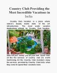 Country Club providing the most incredible vacations in India PowerPoint PPT Presentation