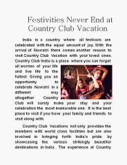 Festivities never end at Country Club Vacation