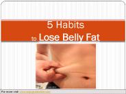 5 Habits to Lose Belly Fat