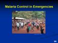 Malaria Control in Emergencies PowerPoint PPT Presentation