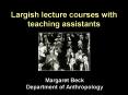 Largish lecture courses with teaching assistants PowerPoint PPT Presentation