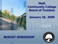 Mott Community College Board of Trustees January 26, 2009 PowerPoint PPT Presentation