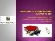 Trends and Developments of Philippines K-12, Higher Education Sector