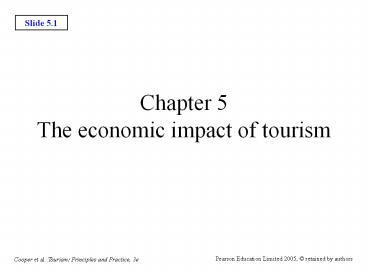 Chapter 5 The economic impact of tourism