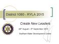 District 1080 - RYLA 2015 PowerPoint PPT Presentation
