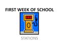 FIRST WEEK OF SCHOOL PowerPoint PPT Presentation
