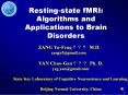 Resting-state fMRI: Algorithms and Applications to Brain Disorders PowerPoint PPT Presentation