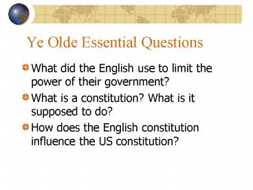 Ye Olde Essential Questions
