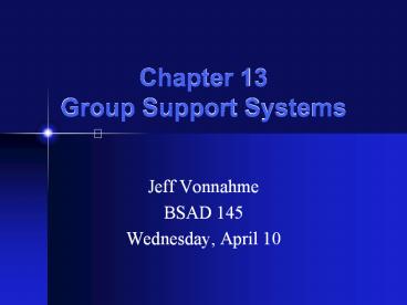 Chapter 13 Group Support Systems