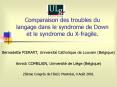 Comparaison des troubles du langage dans le syndrome de Down et le syndrome du X-fragile. PowerPoint PPT Presentation