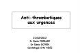 Anti-thrombotiques aux urgences PowerPoint PPT Presentation