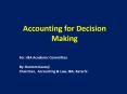 Accounting for Decision Making PowerPoint PPT Presentation