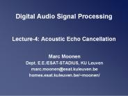 Digital Audio Signal Processing  Lecture-4: Acoustic Echo Cancellation