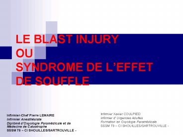 LE BLAST INJURY OU SYNDROME DE L
