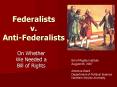Federalists v. Anti-Federalists PowerPoint PPT Presentation