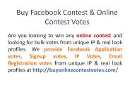 Buy Facebook Contest & Online Contest Votes