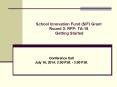 School Innovation Fund (SIF) Grant  Round 3: RFP: TA-15 Getting Started PowerPoint PPT Presentation