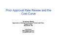 Prior Approval Rate Review and the Cost Curve PowerPoint PPT Presentation