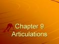 Chapter 9 Articulations PowerPoint PPT Presentation