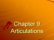 Chapter 9 Articulations