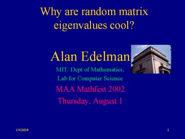 Why are random matrix eigenvalues cool?