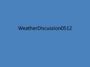 WeatherDiscussion0512