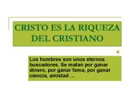 CRISTO ES LA RIQUEZA DEL CRISTIANO