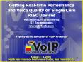 Getting Real-time Performance and Voice Quality on Single Core RISC Devices PowerPoint PPT Presentation
