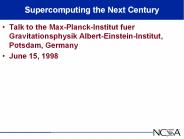 Supercomputing the Next Century
