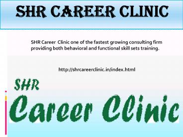 SHR Career Clinic