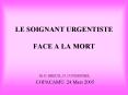 LE SOIGNANT URGENTISTE  FACE A LA MORT PowerPoint PPT Presentation