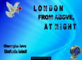 LONDON FROM ABOVE.AT NIGHT...pps PowerPoint PPT Presentation