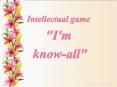 Intellectual game PowerPoint PPT Presentation