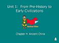 Unit 1: From Pre-History to Early Civilizations PowerPoint PPT Presentation