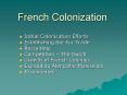 French Colonization PowerPoint PPT Presentation