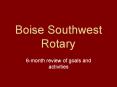 Boise Southwest Rotary PowerPoint PPT Presentation