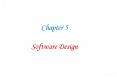 Chapter 5 Software Design PowerPoint PPT Presentation