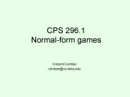 CPS 296.1 Normal-form games