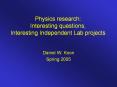 Physics research: Interesting questions, Interesting Independent Lab projects PowerPoint PPT Presentation