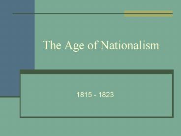 The Age of Nationalism