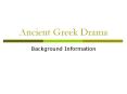 Ancient Greek Drama PowerPoint PPT Presentation