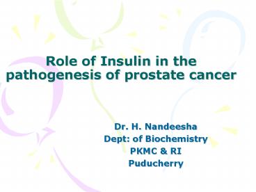 Role of Insulin in the pathogenesis of prostate cancer