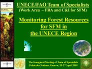 Monitoring Forest Resources  for SFM in