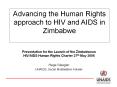 Advancing the Human Rights approach to HIV and AIDS in Zimbabwe PowerPoint PPT Presentation